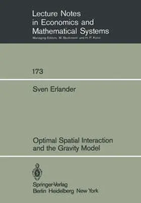 Svenaeus |  Optimal Spatial Interaction and the Gravity Model | eBook | Sack Fachmedien