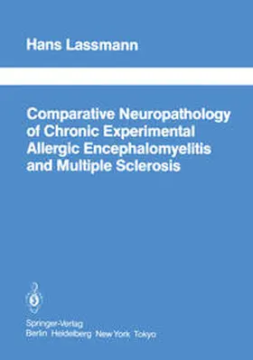 Lassmann |  Comparative Neuropathology of Chronic Experimental Allergic Encephalomyelitis and Multiple Sclerosis | eBook | Sack Fachmedien