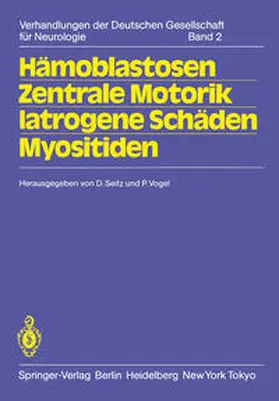Seitz / Vogel |  Hämoblastosen Zentrale Motorik Iatrogene Schäden Myositiden | eBook | Sack Fachmedien