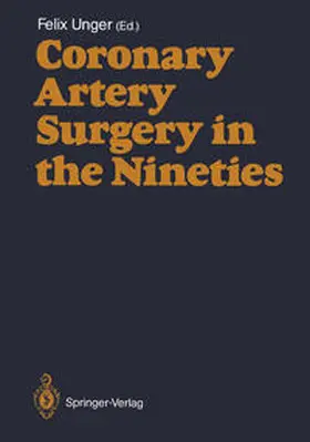 Unger |  Coronary Artery Surgery in the Nineties | eBook | Sack Fachmedien
