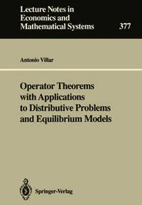 Villar |  Operator Theorems with Applications to Distributive Problems and Equilibrium Models | eBook | Sack Fachmedien