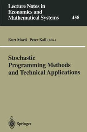 Marti / Kall |  Stochastic Programming Methods and Technical Applications | eBook | Sack Fachmedien