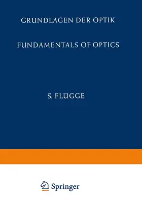 Bergstrand / Wolter / Maréchal | Grundlagen der Optik / Fundamentals of Optics | Buch | 978-3-642-45851-4 | sack.de