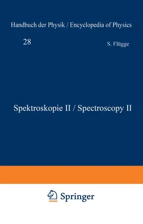 Flügge | Spektroskopie II / Spectroscopy II | Buch | 978-3-642-45862-0 | sack.de