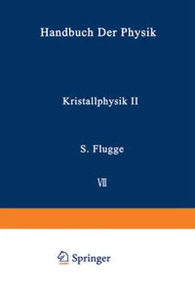 Seeger / Dehlinger |  Kristallphysik II / Crystal Physics II | eBook | Sack Fachmedien