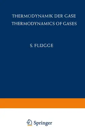 Flügge |  Thermodynamik der Gase / Thermodynamics of Gases | Buch |  Sack Fachmedien