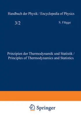 Flügge | Prinzipien der Thermodynamik und Statistik / Principles of Thermodynamics and Statistics | E-Book | sack.de