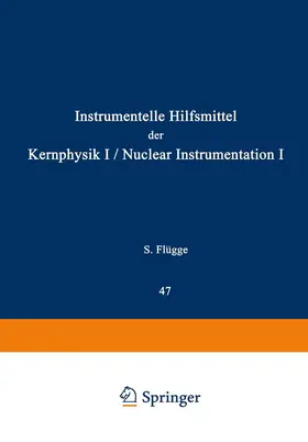 Creutz |  Nuclear Instrumentation I / Instrumentelle Hilfsmittel der Kernphysik I | Buch |  Sack Fachmedien