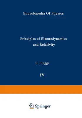 Flügge |  Principles of Electrodynamics and Relativity / Prinzipien der Elektrodynamik und Relativitätstheorie | Buch |  Sack Fachmedien