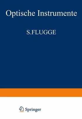 Flügge |  Optische Instrumente / Optical Instruments | Buch |  Sack Fachmedien