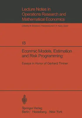 Fox / Sengupta / Narasimham |  Economic Models, Estimation and Risk Programming: Essays in Honor of Gerhard Tintner | eBook | Sack Fachmedien