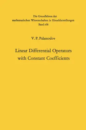 Palamodov |  Linear Differential Operators with Constant Coefficients | Buch |  Sack Fachmedien