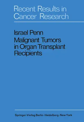 Penn |  Malignant Tumors in Organ Transplant Recipients | Buch |  Sack Fachmedien