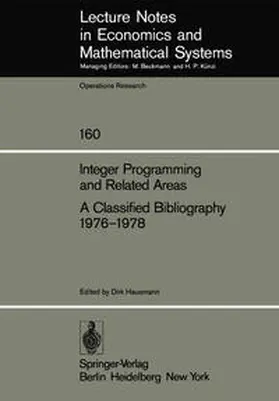Hausmann |  Integer Programming and Related Areas A Classified Bibliography 1976–1978 | eBook | Sack Fachmedien