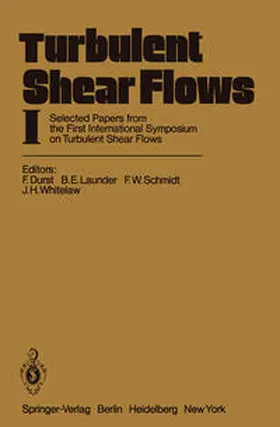 Durst / Launder / Schmidt |  Turbulent Shear Flows I | eBook | Sack Fachmedien