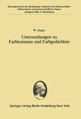 Jaeger |  Untersuchungen zu Farbkonstanz und Farbgedächtnis | eBook | Sack Fachmedien