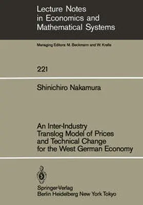 Nakamura |  An Inter-Industry Translog Model of Prices and Technical Change for the West German Economy | eBook | Sack Fachmedien
