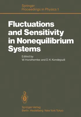 Kondepudi / Horsthemke |  Fluctuations and Sensitivity in Nonequilibrium Systems | Buch |  Sack Fachmedien