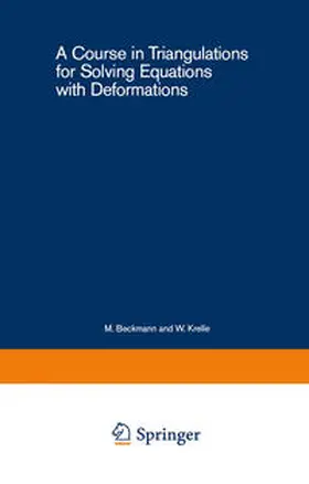 Eaves |  A Course in Triangulations for Solving Equations with Deformations | eBook | Sack Fachmedien
