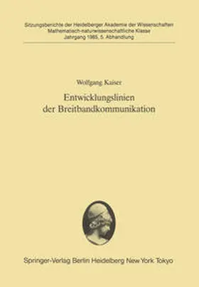 Kaiser |  Entwicklungslinien der Breitbandkommunikation | eBook | Sack Fachmedien