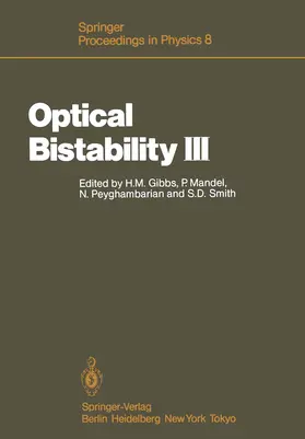 Gibbs / Smith / Mandel |  Optical Bistability III | Buch |  Sack Fachmedien