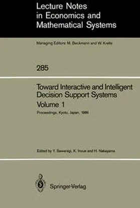Sawaragi / Inoue / Nakayama |  Toward Interactive and Intelligent Decision Support Systems | eBook | Sack Fachmedien