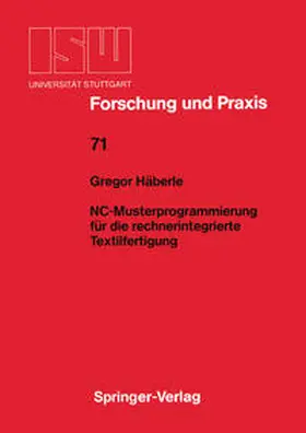 Häberle |  NC-Musterprogrammierung für die rechnerintegrierte Textilfertigung | eBook | Sack Fachmedien
