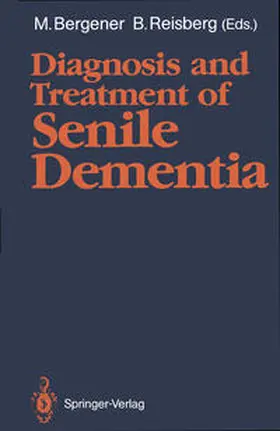 Bergener / Reisberg |  Diagnosis and Treatment of Senile Dementia | eBook | Sack Fachmedien