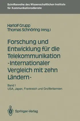Grupp / Schnöring |  Forschung und Entwicklung für die Telekommunikation - Internationaler Vergleich mit zehn Ländern - | eBook | Sack Fachmedien