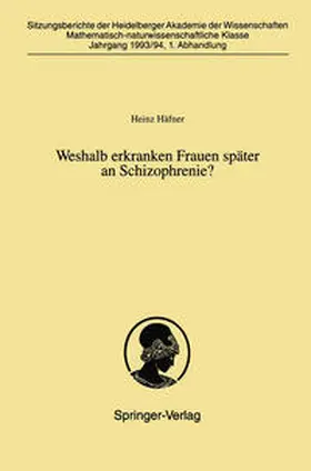Häfner |  Weshalb erkranken Frauen später an Schizophrenie? | eBook | Sack Fachmedien