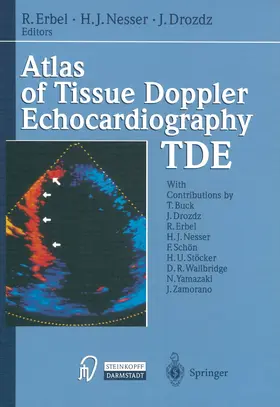 Erbel / Drozdz / Nesser |  Atlas of Tissue Doppler Echocardiography - TDE | Buch |  Sack Fachmedien