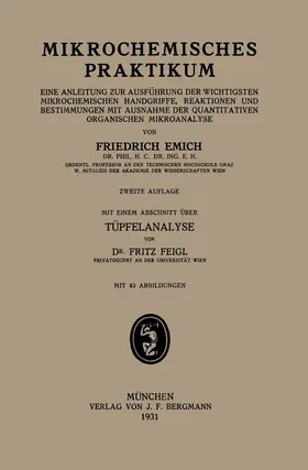 Emich / Feigl |  Mikrochemisches Praktikum | Buch |  Sack Fachmedien