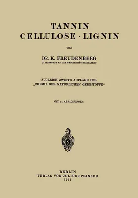 Freudenberg |  Tannin Cellulose · Lignin | Buch |  Sack Fachmedien