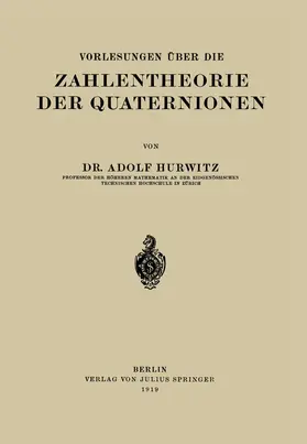 Hurwitz |  Vorlesungen Über die Zahlentheorie der Quaternionen | Buch |  Sack Fachmedien