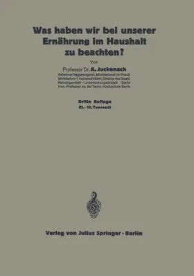 Juckenack |  Was haben wir bei unserer Ernährung im Haushalt zu beachten? | Buch |  Sack Fachmedien