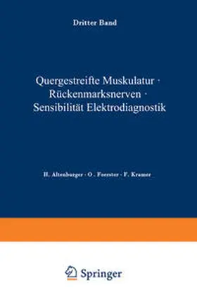 Altenburger / Foerster / Kramer |  Quergestreifte Muskulatur · Rückenmarksnerven · Sensibilität Elektrodiagnostik | eBook | Sack Fachmedien