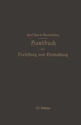 de Grais |  Handbuch der Verfassung und Verwaltung in Preußen und dem Deutschen Reiche | eBook | Sack Fachmedien