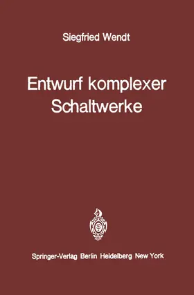 Wendt |  Entwurf komplexer Schaltwerke | Buch |  Sack Fachmedien