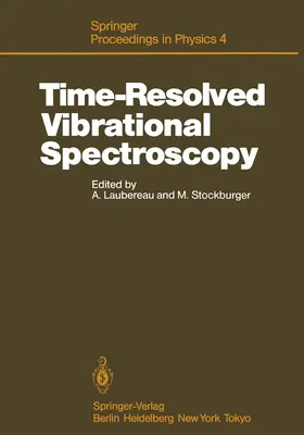 Laubereau / Stockburger | Time-Resolved Vibrational Spectroscopy | Buch | 978-3-642-47545-0 | www2.sack.de