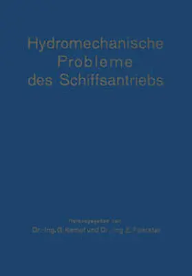Kempf / Foerster |  Hydromechanische Probleme des Schiffsantriebs | eBook | Sack Fachmedien