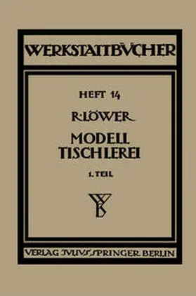 Löwer | Modelltischlerei | E-Book | sack.de