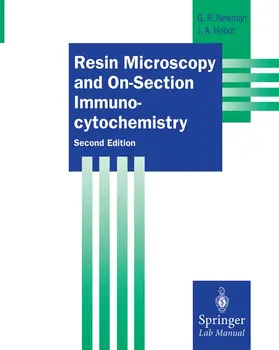 Hobot / Newman |  Resin Microscopy and On-Section Immunocytochemistry | Buch |  Sack Fachmedien