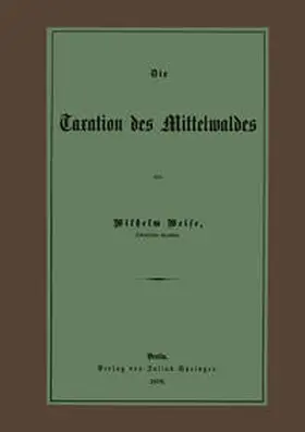 Weise | Die Taxation des Mittelwaldes | E-Book | www2.sack.de