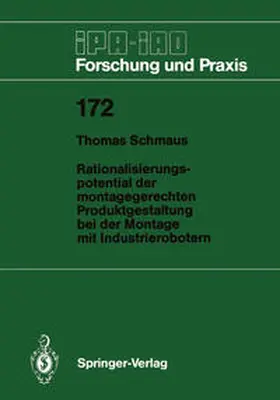 Schmaus |  Rationalisierungspotential der montagegerechten Produktgestaltung bei der Montage mit Industrierobotern | eBook | Sack Fachmedien