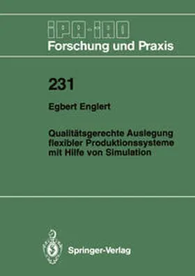 Englert | Qualitätsgerechte Auslegung flexibler Produktionssysteme mit Hilfe von Simulation | E-Book | sack.de