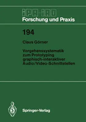 Görner |  Vorgehenssystematik zum Prototyping graphisch-interaktiver Audio/Video-Schnittstellen | eBook | Sack Fachmedien