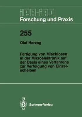 Herzog | Fertigung von Mischlosen in der Mikroelektronik auf der Basis eines Verfahrens zur Verfolgung von Einzelscheiben | E-Book | sack.de