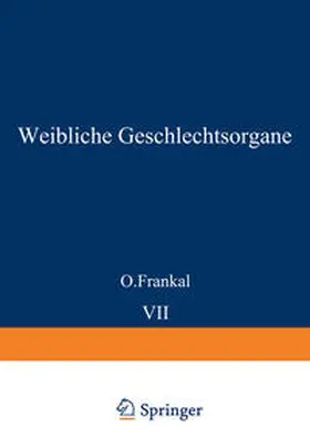 Frankl / Kaufmann / Meyer |  Weibliche Geschlechtsorgane | eBook | Sack Fachmedien