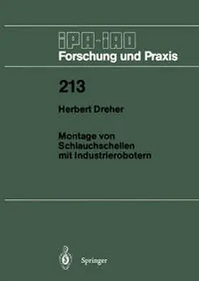 Dreher | Montage von Schlauchschellen mit Industrierobotern | E-Book | sack.de