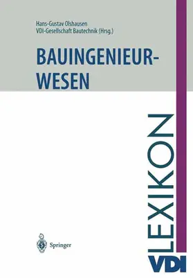 Olshausen |  VDI-Lexikon Bauingenieurwesen | Buch |  Sack Fachmedien